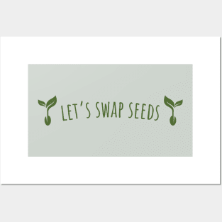 Let's Swap Seeds Posters and Art